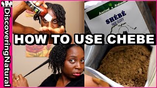 How to Use CHEBE Powder to Moisturize Dry Natural Hair [upl. by Aikaj840]