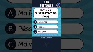 📘 QUIZ DE PORTUGUÊS Nº 25  ORTOGRAFIA SUPERLATIVO E SÍLABAS shorts concurso português quiz [upl. by Lombard838]