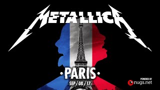 Metallica Live in Paris France  September 8 2017 Full Concert [upl. by Ysle]