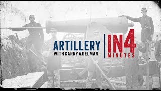 Civil War Artillery The Civil War in Four Minutes [upl. by Augusta942]