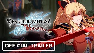 Granblue Fantasy Versus  Official Vira DLC Character Trailer [upl. by Madlen915]