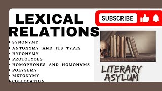 LEXICAL RELATION SynonymyAntonymyHyponymyPrototypeHomophonesHomonymsPolysemy [upl. by Addison]