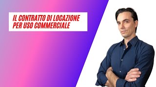 contratto di locazione per uso commerciale [upl. by Eem]