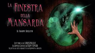 A Derleth amp HP Lovecraft  La Finestra della Mansarda Audiolibro ITA Completo Integrale Horror [upl. by Booth]