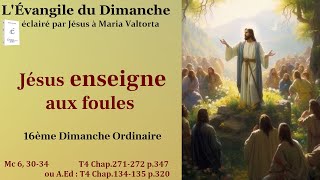 Évangile du dimanche selon Maria Valtorta – Jésus enseigne les foules [upl. by Bedelia]