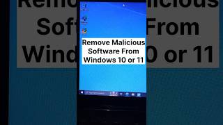 Remove Malicious Software from Windows 10 or 11 shorts windows [upl. by Gorlin]