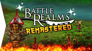 Battle Realms Finally Remastered [upl. by Aleibarg]