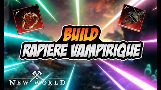 PRÉSENTATION BUILD DPS RAPIER VAMPIRIQUE ► NEW WORLD [upl. by Lerual976]