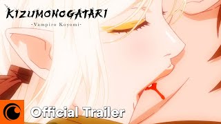 KIZUMONOGATARI Koyomi Vamp  Official Trailer  In Theaters August 28 [upl. by Eduard]