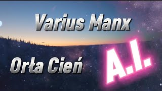 Varius Manx Orła cień AI sztuczna inteligencja [upl. by Wade]