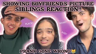 SIBLINGS REACTING TO MY BFS PIC  PRANK GONE WRONG😹  ASMILA SULTHANA [upl. by Zorana]