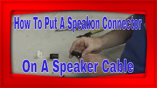 Installing a Neutrik NL4 Speakon Connector [upl. by Garik]