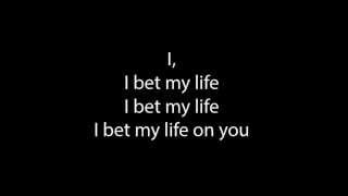 Imagine Dragons  I Bet My Life Lyrics [upl. by Novej]