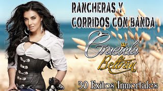 Graciela Beltran Mix 🎶 30 Exitos Inmortales ❤️ Rancheras y Corridos Mexicanos Viejitos [upl. by Nereen]