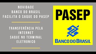 PASEP 2022 BANCO DO BRASIL  Como Sacar o Pasep Pelo Terminal Eletrônico [upl. by Nesrac]