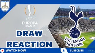 EUROPA LEAGUE DRAW REACTION [upl. by Recneps739]