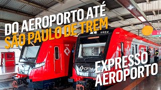 DO AEROPORTO DE GUARULHOS ATÉ SÃO PAULO DE TREM  Expresso Aeroporto da CPTM  Segundo vídeo [upl. by Notniuqal]