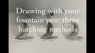 Three pen and ink hatching methods [upl. by Anitsua]