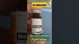 injection midazolam use anticonvulsion seizure epilepsy side effects injectionmidaz icu hospital [upl. by Dibru226]