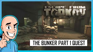 Escape from Tarkov PVE The Bunker Part 1 Quest Guide Reserve Map  Teaching My Son 28  Full Raid [upl. by Mientao226]