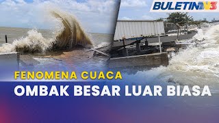 METMALAYSIA  Ombak Besar Di Pulau Pinang Pulau Pangkor Kejadian Luar Biasa [upl. by Akena]