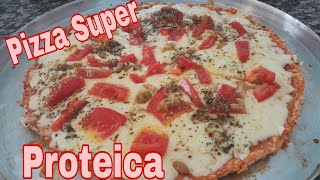 PIZZA SUPER PROTEICA SEM GLÚTEN DELICIOSA COZINHANDO COM CLÁUDIA PIRES [upl. by Johm]