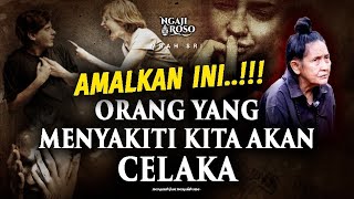 💥AMALKAN INI ORANG YANG MENYAKITI KITA AKAN CELAKA [upl. by Honan]