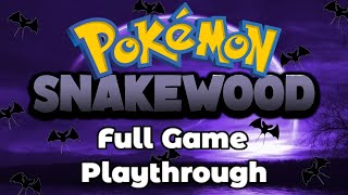 Pokemon Snakewood Full Game Playthrough [upl. by Eiramik]