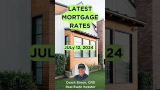 Time to Buy Weekly Mortgage Rate Update and Trends  July 12 2024 [upl. by Sennahoj]