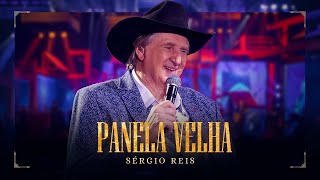 Panela Velha  Sérgio Reis  DVD Brasileiro Sim Senhor [upl. by Ruzich]