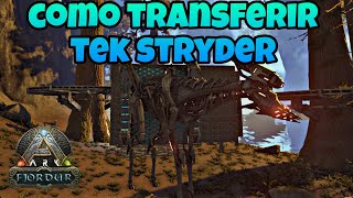 COMO TRANSFERIR TEK STRYDER PARA OUTRO MAPA  ARK [upl. by Dnalram]