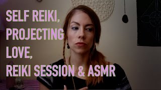 REIKI FOR SELF HEALING AND DIRECTING POSITIVE ENERGY ASMR [upl. by Nettle]