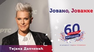 JOVANO JOVANKE  Tijana Dapčević [upl. by Lelah]