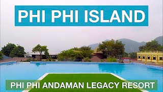 PHI PHI ANDAMAN LEGACY RESORT The ONLY Resort in PHI PHI Island with INFINITY POOL [upl. by Kariv]