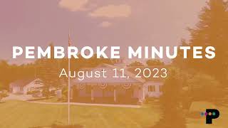 Pembroke Minutes August 11 2023 Master Plan Collaboration Committee August 10th Meeting [upl. by Rollie]