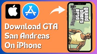 How to Download GTA San Andreas on iOS  2024 [upl. by Lamont]