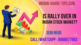 Is the Upward Rally over in Indian Stock Market [upl. by Fabria]