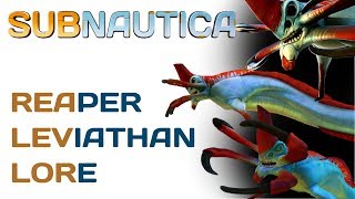 Subnautica Lore Reaper Leviathans  Video Game Lore [upl. by Gillian]