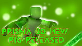 Prisma 3d  Roblox Rig rigged by me RELEASE [upl. by Eelan]