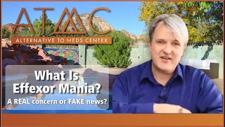 What is Effexor Mania A REAL concern or FAKE news [upl. by Eirrehc]