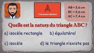 Quelle est la nature de ce triangle  Linstant Maths [upl. by Arodaeht]