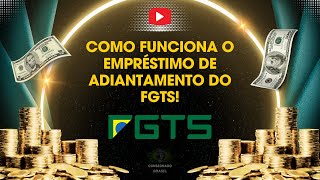 COMO FUNCIONA O ADIANTAMENTO DO FGTS [upl. by Jennifer735]