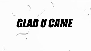 Jason Derulo  Glad U Came Official Lyric Video [upl. by Ly558]