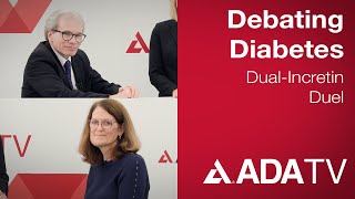 ADA TV Hosts quotDiabetes Debatequot DualIncretin Duel [upl. by Uamak]