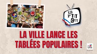 LA VILLE LANCE LES TABLÉES POPULAIRES [upl. by Imoan419]