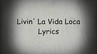 Ricky Martin  Livin La Vida Loca  Lyrics [upl. by Lydell285]