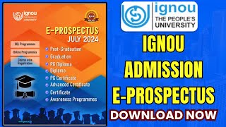 IGNOU COMMON PROSPECTUS JULY 2024 ADMISSION CYCLE  IGNOU EPROSPECTUS DOWNLOAD NOW [upl. by Zailer]