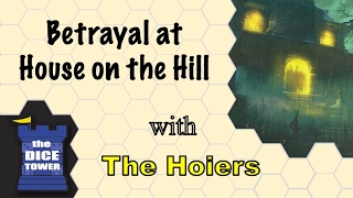 Betrayal at House on the Hill Review  with the Hoiers [upl. by Knah]