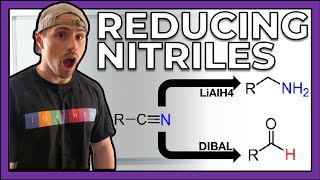 Reducing NitrilesAnother Way to Make Aldehydes amp Amines [upl. by Nev]