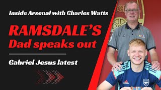 Arsenal latest news Ramsdales dad speaks out  Jesus goes Odegaard stays  PGMOL farce incoming [upl. by Knuth]